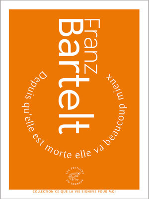 cover image of Depuis qu'elle est morte elle va beaucoup mieux